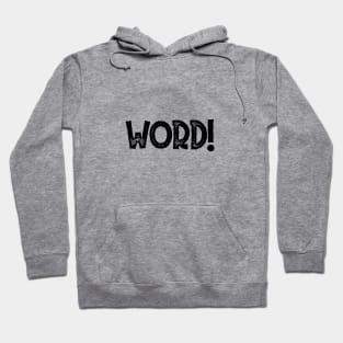 Word - Typographic Design. White Tee. Hoodie